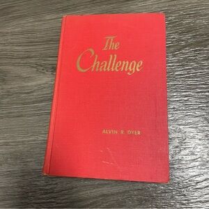 The Challenge by Alvin R. Dyer
